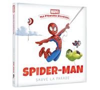 MARVEL – Mes Premières Histoires – Spider-Man sauve la parade – Disney