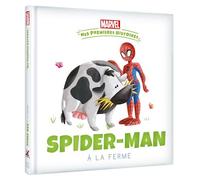 MARVEL - Mes Premières Histoires - Spider-Man va à la ferme - Disney Marvel - Hachette Disney - cartonné - Album jeunesse