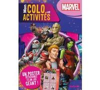 Marvel - Mon colo et activités + poster (Les Gardiens de la galaxie) - Un poster détachable et un jeu géant ! Collectif (Auteur)