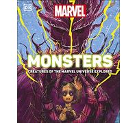Kelly Knox – Marvel Monsters : Créatures de l'univers Marvel explorées