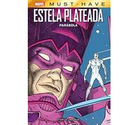 Marvel must have estela plateada. parábola
