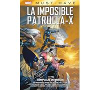 Marvel must have imposible patrulla-x 10. complejo de mesías
