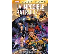 Marvel must have imposible patrulla-x 5. estrella errante