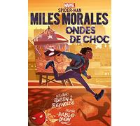 Marvel Next Gen - Miles Morales Ondes de choc - Justin A. Reynolds - Panini Comics - broché - Comics