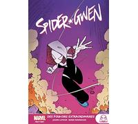 Marvel Next Gen - Spider-Gwen T02 : Des pouvoirs extraordinaires