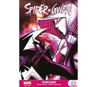 Marvel Next Gen - Spider-Gwen T04 Unmasked