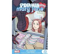 Marvel Next Gen - Spider-Man aime Mary Jane T02: La surprise