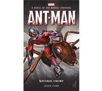 Marvel novels AntMan Natural Enemy by Jason Starr Inconnu (Auteur)