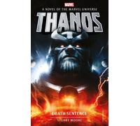 Marvel Novels - Thanos : Condamnation à mort