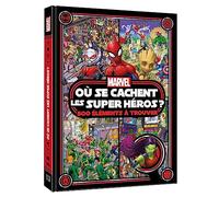 MARVEL - Où se cachent les Super Héros ? 500 éléments à trouver - Cherche et trouve