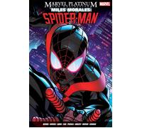Marvel Platinum: The Definitive Miles Morales: Spider-Man