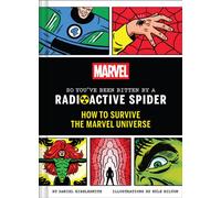 Marvel So You've Been Bitten by a Radioactive Spider How to Survive the Marvel Universe - Daniel Kibblesmith - Chronicle Books LLC - ebook (ePub illustré) - Livre