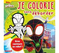 Je colorie sans déborder - coloriage 3 ans - colorier sans dépasser - livre coloriage Marvel - livre coloriage Spidey - gros contours - premier coloriage Marvel - apprendre à colorier