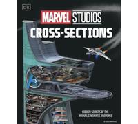 Marvel Studios Cross-Sections by Liz Marsham [Hardback] NEUF
