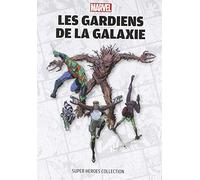 Marvel Super Heroes Collection - Les Gardiens de la galaxie