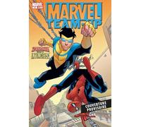 Marvel Team-up : Spider-Man / Invincible