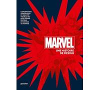 Marvel - Une Histoire De Design