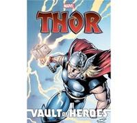 Marvel Vault of Heroes Thor by Louise Simonson Louise Simonson (Auteur)