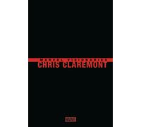 Marvel Visionaries : Chris Claremont - COMPTE FERME - Chris Claremont - Panini Comics - cartonné - Comics