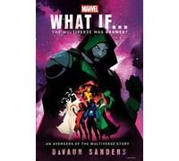 Marvel: What If...The Multiverse Was Doomed? - DaVaun Sanders - Random House Worlds - ebook (ePub) - Livre