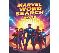 Marvel Word Search Book: A Marvel Themed Word Find Puzzle For Kids, Teens And Adults