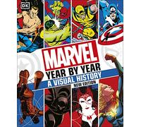Stephen Wiacek – Marvel Year By Year A Visual History – Nouvelle édition