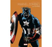 Marvel Zombies : La famine - Marvel Multiverse T04 - Robert Kirkman - Panini Comics - broché - Comics