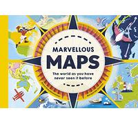 Marvellous Maps: The world as you have never seen it before