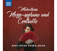 Marvellous Mezzo-Soprano and Contralto Best Loved Opéra Arias