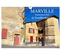 Marville - Renaissance-Dorf in Nordfrankreich (Wandkalender 2026 DIN A4 quer), CALVENDO Monatskalender: Das schönste Renaissance-Dorf Lothringens blickt auf eine ganz besondere Geschichte zurück