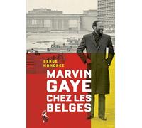 Marvin Gaye chez les Belges