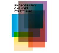 Marvin Heiferman Photography Changes Everything (Poche)