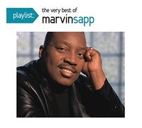 Marvin Sapp - Playlist: The Very Best of Marvin Sapp