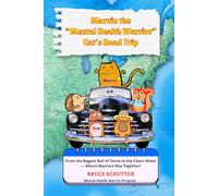 Marvin the "Mental Health Warrior" Cat's Road Trip: From the Biggest Ball of Twine to Clown Motel - Where Warriors Rise Together!