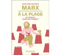 Marx à la plage - Le Capital dans un transat - Jean-Numa Ducange - Dunod - broché - Etude