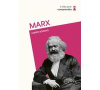 Marx - Adrien Bordais - Ellipses - broché - Etude
