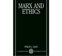 Marx and Ethics Philip J. Kain (Auteur)