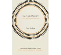 Marx and Nature: A Red and Green Perspective