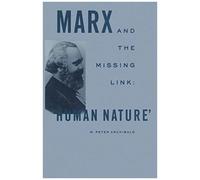 Marx And The Missing Link: "Human Nature
