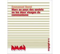 Marx au pays des soviets ou les deux visages du communisme