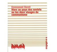Marx au pays des soviets ou les deux visages du communisme