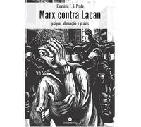 MARX CONTRA LACAN
