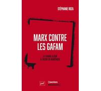 Marx contre les GAFAM: Le travail aliéné à l'heure du numérique