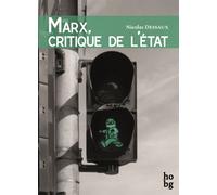 Marx, critique de l'État Réflexions sur le plan du Capital (1857) - Nicolas Dessaux - Hobg - broché - Essai