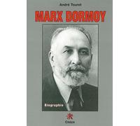 Marx Dormoy: Biographie