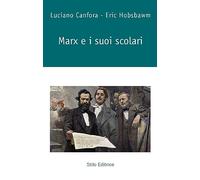 Marx e i suoi scolari