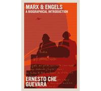 Marx & Engels A Biographical Introduction - Ernesto Che Guevara - Seven Stories Press - ebook (ePub) - Livre
