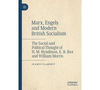 Marx, Engels And Modern British Socialism