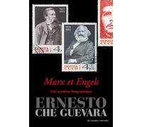 Marx Et Engels - Une Synthèse Biographique