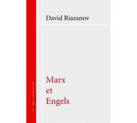 Marx Et Engels - Conférences Faites Au Cours De Marxisme Près L'académie Socialiste En 1922